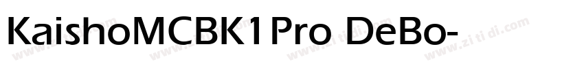 KaishoMCBK1Pro DeBo字体转换
